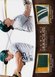 2015 Immaculate Dual Jersey Patch with McGwire /10                